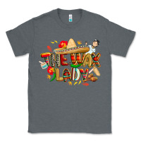 Charcoal Heather cinco de mayo the wax lady Classic Tee - CowGirlArtShop
