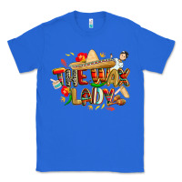 True Royal cinco de mayo the wax lady Classic Tee - CowGirlArtShop