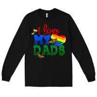 Black I love my dads Long Sleeve Tee - FaDigitalArtStudio