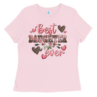 Bubblegum Pink best daughter ever mother's day Ladies Tee - CowGirlArtShop