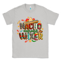 Moon Dust cinco de mayo nacho average waxer Classic Tee - CowGirlArtShop