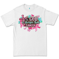 White My god is stronger than Cancer Awareness Premium Tee - HowdyJamesFarm