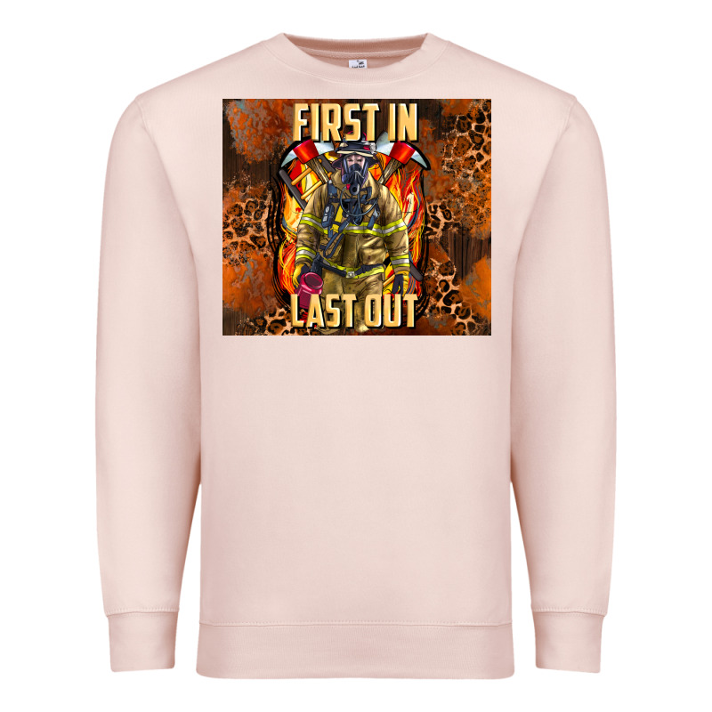 First In Last Out Firefighter Premium Sweatshirt by AdoDesignShop | Teevron