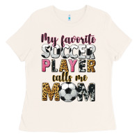 Bone my favorite soccer player calls me mom Ladies Tee - CowGirlArtShop
