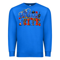 True Royal police wife Premium Sweatshirt - AdoDesignShop