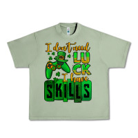 Oil Green St. Patrick's I don't need luck i have skills Urban Heavy Tee - OliviaCreatesArt