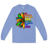 Colony Blue Be careful who you hate it could be someone you Long Sleeve Tee - FaDigitalArtStudio