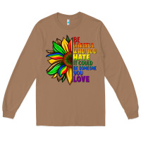 Toasted Coconut Be careful who you hate it could be someone you Long Sleeve Tee - FaDigitalArtStudio