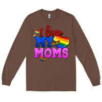 Chestnut I love my moms Long Sleeve Tee - FaDigitalArtStudio