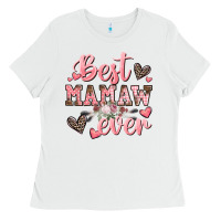 White best mamaw ever mother's day Ladies Tee - CowGirlArtShop