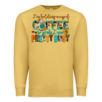 Antique Gold i am holding a cup of coffee so yeah iam pretty bu Premium Sweatshirt - AdoDesignShop