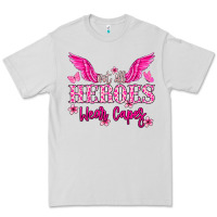 Dove Grey Not all heroes wear capes Cancer Awareness Premium Tee - HowdyJamesFarm