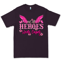 Plum Not all heroes wear capes Cancer Awareness Premium Tee - HowdyJamesFarm