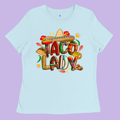 Cinco De Mayo Taco Lady Ladies Tee Designed By Cowgirlartshop
