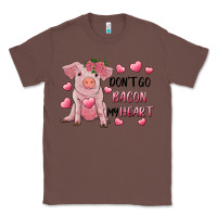 Chestnut Valentine's Day Don't Go Bacon My Heart Classic Tee - RanaPortraitStore