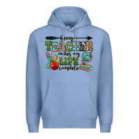 Colony Blue being a teacher makes my life complete Premium Hoodie - RanaPortraitStore