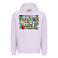 Lilac being a teacher makes my life complete Premium Hoodie - RanaPortraitStore