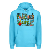 Ocean Blue being a teacher makes my life complete Premium Hoodie - RanaPortraitStore