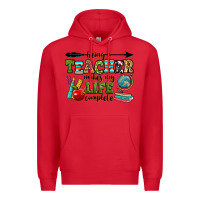 Red being a teacher makes my life complete Premium Hoodie - RanaPortraitStore