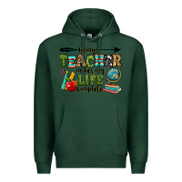 Sports Green being a teacher makes my life complete Premium Hoodie - RanaPortraitStore
