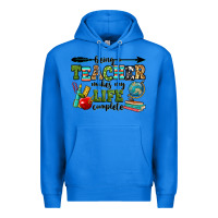 True Royal being a teacher makes my life complete Premium Hoodie - RanaPortraitStore