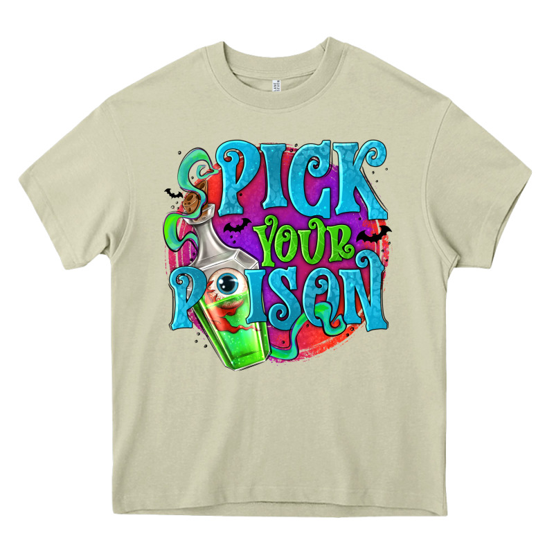 Pick Your Poison Heavy Core Tee by texasbilliewilder | Teevron
