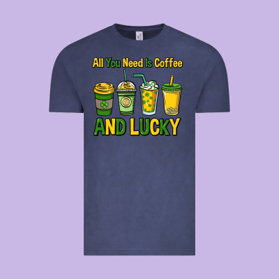 All You Need Is Coffee And Lucky St. Patrick's Vintage Tee Designed By Howdyjamesfarm