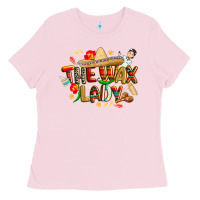 Bubblegum Pink cinco de mayo the wax lady Ladies Tee - CowGirlArtShop
