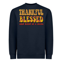 Navy thankful blessed and kind of a mess Heavyweight Sweatshirt - BarkalooDesign