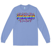 Colony Blue Let's get one thing straight i'm not Long Sleeve Tee - FaDigitalArtStudio