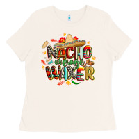 Bone cinco de mayo nacho average waxer Ladies Tee - CowGirlArtShop