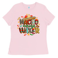 Bubblegum Pink cinco de mayo nacho average waxer Ladies Tee - CowGirlArtShop
