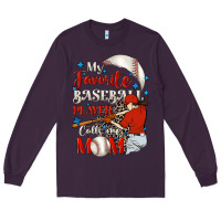 Plum My favorite baseball player calls me mom Long Sleeve Tee - FaDigitalArtStudio