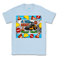 Dusty Blue a little dirt never hurt steam roller tumbler Classic Tee - Artiststas