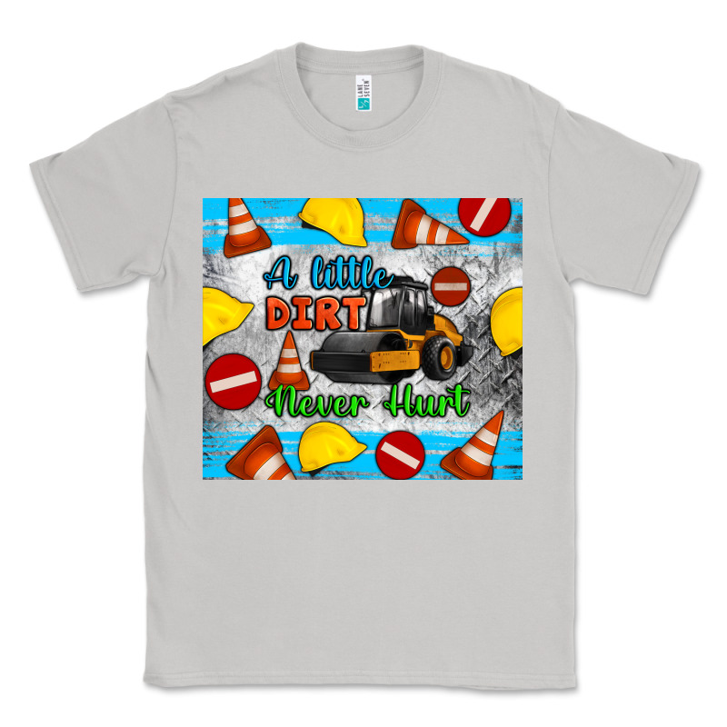 A Little Dirt Never Hurt Steam Roller Tumbler Classic Tee by Artiststas | Teevron