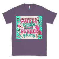 Lavender coffee scrubs and rubber gloves Classic Tee - TumblerDesignByShophia