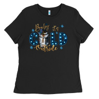 Black baby its cold outside Ladies Tee - CowGirlArtShop