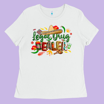 Cinco De Mayo Legal Drug Dealer Pharmacist Ladies Tee Designed By Cowgirlartshop