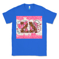 True Royal nurse rn Classic Tee - TumblerDesignByShophia