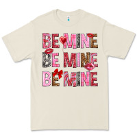 Be Mine Be Mine Be Mine Valentine's Day Premium Tee | Teevron