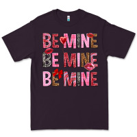 Plum Be mine be mine be mine Valentine's Day Premium Tee - HowdyJamesFarm