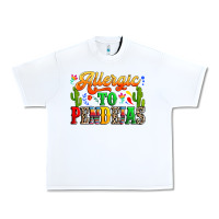 White Allergic to pendejas Urban Heavy Tee - RanaPortraitStore