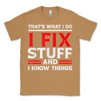 Toasted Coconut Funny I Fix Stuff And I Know Things That's What I Do Funny T Shirt Classic Tee - maiPhamDesign