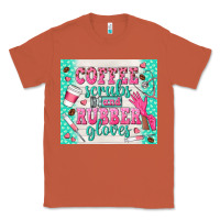 Copper coffee scrubs and rubber gloves Classic Tee - TumblerDesignByShophia