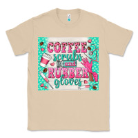 Mushroom coffee scrubs and rubber gloves Classic Tee - TumblerDesignByShophia