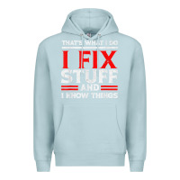 Blue Mist Funny I Fix Stuff And I Know Things That's What I Do Funny T Shirt Premium Hoodie - maiPhamDesign