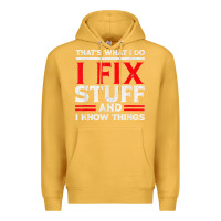 Mustard Funny I Fix Stuff And I Know Things That's What I Do Funny T Shirt Premium Hoodie - maiPhamDesign