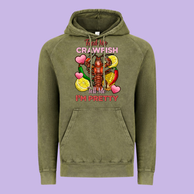 Feed Me Crawfish Tell Me Im Pretty Vintage Hoodie Designed By Fadigitalartstudio