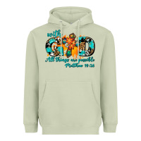 Matcha with god all things are possible. cross Heavyweight Hoodie - AdoDesignShop