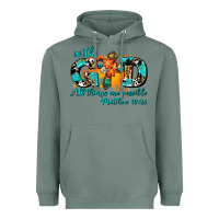 Sage with god all things are possible. cross Heavyweight Hoodie - AdoDesignShop
